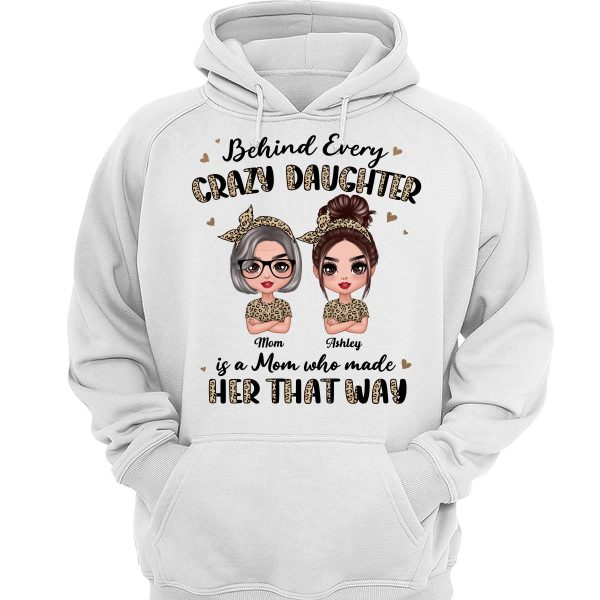 Leopard Behind Every Crazy Daughter Is A Mom Doll Women Personalized Shirt Cheap - Image 3