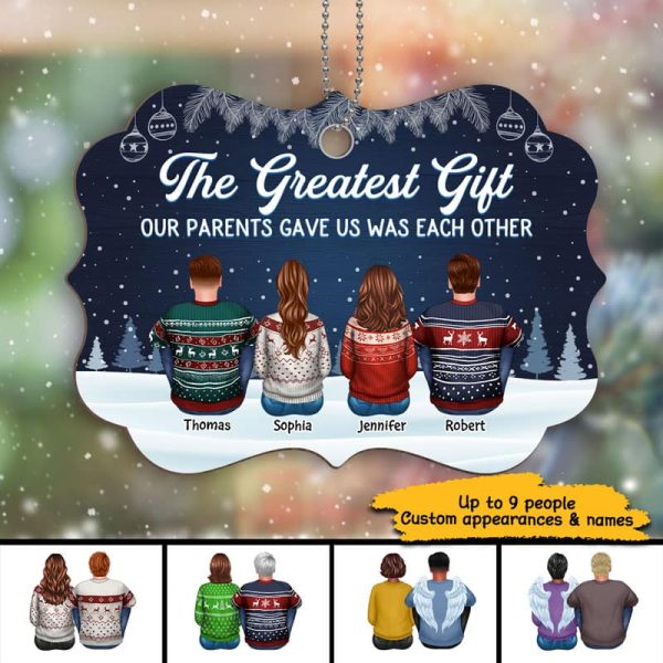 The Greatest Gift Our Parents Gave Us Was Each Other Sisters Brothers Personalized Wooden Ornament Online Sale - Image 3