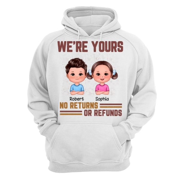 Daddy We‘re Yours No Returns Or Refunds Funny Gift For Dad Personalized Shirt Online now - Image 3