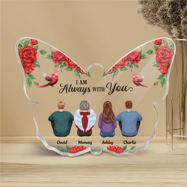 Rose Pattern Always With You Family Sitting Memorial Remembrance Personalized Butterfly Acrylic Plaque Online Hot Sale - Image 3